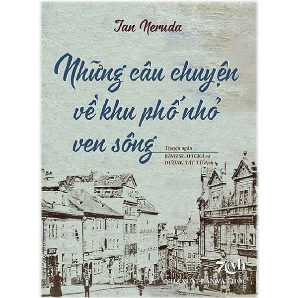Những Câu Chuyện Về Khu Phố Nhỏ Ven Sông