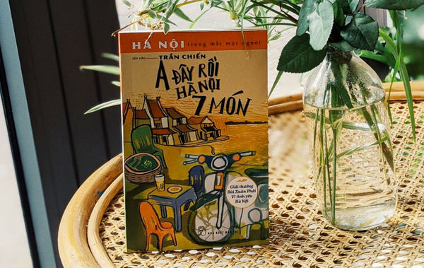 A Đây Rồi Hà Nội 7 Món