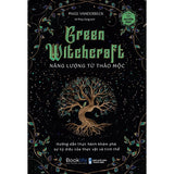 Green Witchcraft - Năng lượng từ thảo mộc