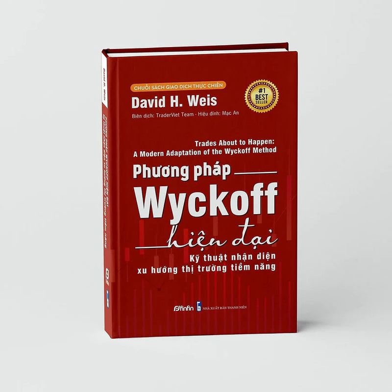 Phương Pháp Wyckoff Hiện Đại - Kỹ Thuật Nhận Diện Xu hướng Thị trường Tiềm Năng