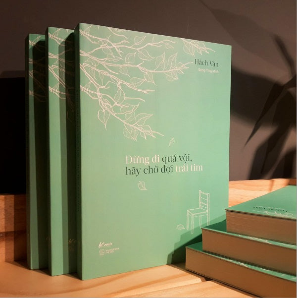 Đừng Đi Quá Vội, Hãy Chờ Đợi Trái Tim
