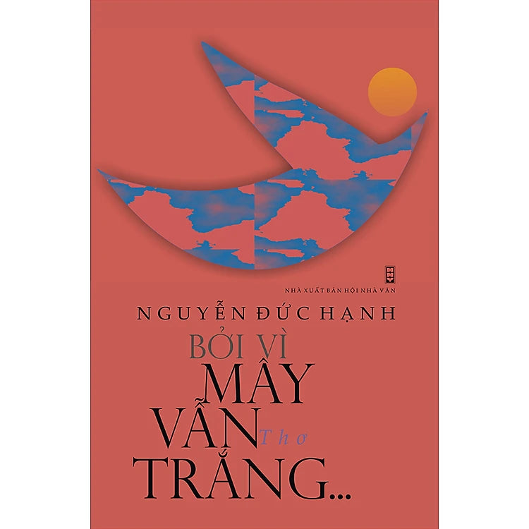 Bởi Vì Mây Vẫn Trắng