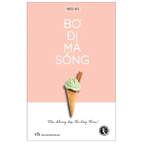 Bơ Đi Mà Sống