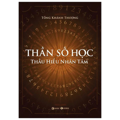 Thần Số Học: Thấu Hiểu Nhân Tâm