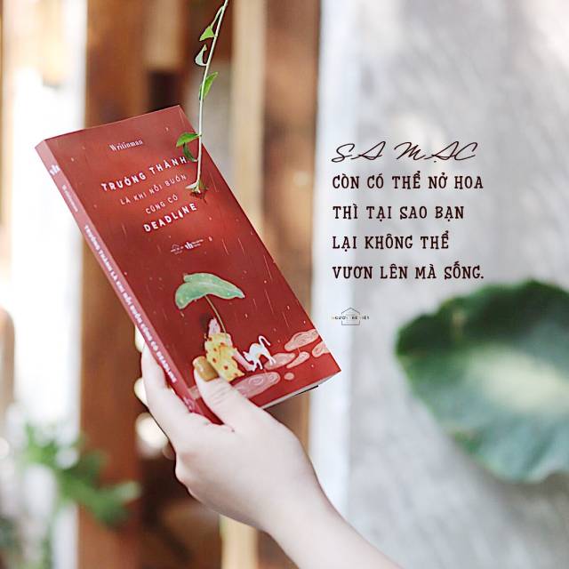 Trưởng Thành Là Khi Nỗi Buồn Cũng Có Deadline