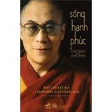 Sống Hạnh Phúc (Cẩm Nang Cho Cuộc Sống)