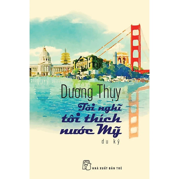 Tôi Nghĩ Tôi Thích Nước Mỹ