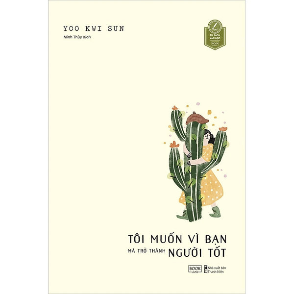 Tôi Muốn Vì Bạn Mà Trở Thành Người Tốt