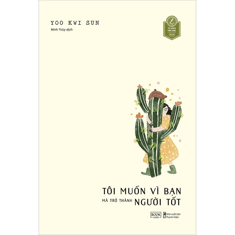 Tôi Muốn Vì Bạn Mà Trở Thành Người Tốt