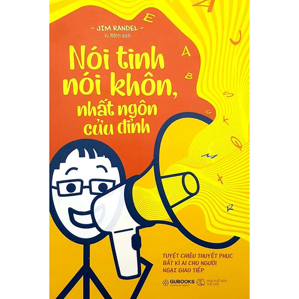 Nói Tinh Nói Khôn, Nhất Ngôn Cửu Đỉnh