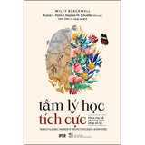 Tâm Lý Học Tích Cực - Khoa Học Về Phương Thức Sống An Lạc