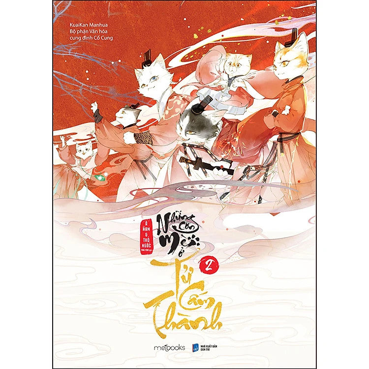 Những Con Mèo Ở Tử Cấm Thành - Tập 2